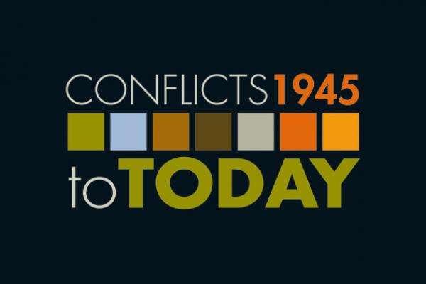 Conflicts 1945 to Today