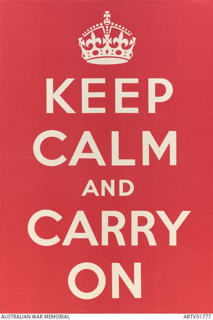 Keep Calm and Carry On Keep Calm and Carry On